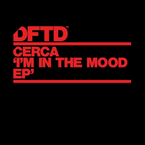 Cerca - I’M IN THE MOOD EP